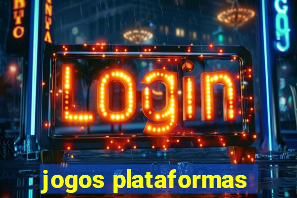 jogos plataformas